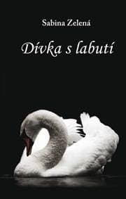 Dívka s labutí - Zelená Sabina