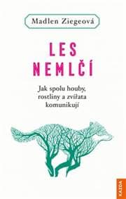 Les nemlčí - Madlen Ziegeová 1
