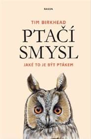 Ptačí smysl - Tim Birkhead