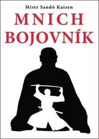 Mnich bojovník - Róši Kaisen