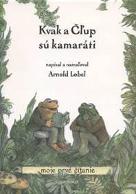 Kvak a Čľup sú kamaráti - Arnold Lobel 1