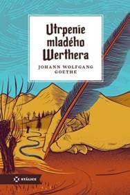 Utrpenie mladého Werthera - Goethe Johann Wolfgang 1