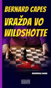 Vražda vo Wildshotte - Bernard Capes 1