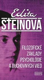 Filozofické základy psychológie a duchovných vied - Steinová Edita 1