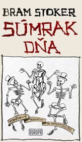 Súmrak dňa - Bram Stoker 1