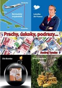 Prachy, úskoky, podrazy ... - Tymko Andrej