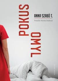 Pokus - Omyl - Szabó T. Anna 1