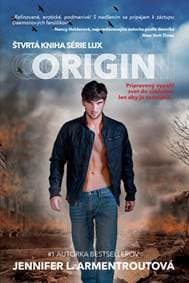 Origin – Pripravený vypáliť svet do základov, len aby ju zachránil... - Armentroutová Jennifer L.