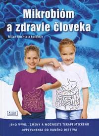 Mikrobióm a zdravie človeka - Kuchta a kolektív Milan 1