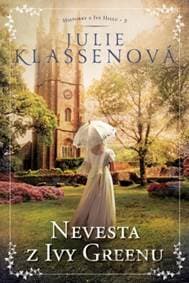 Nevesta z Ivy Greenu - Julie Klassen 1