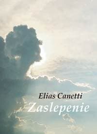 Zaslepenie - Elias Canetti 1