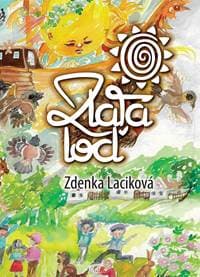 Zlatá loď - Zdenka Laciková 1