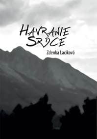 Havranie srdce - Zdenka Laciková