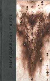 Volanie - Erik Ondrejička