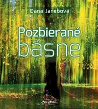 Pozbierané básne - Janebová Dana 1