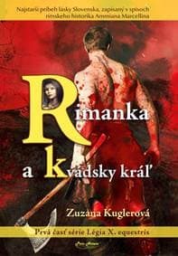 Rimanka a kvádsky kráľ - Kuglerová Zuzana 1
