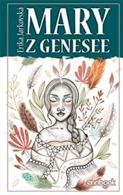 Mary z Genesee - Jarkovská Erika 1