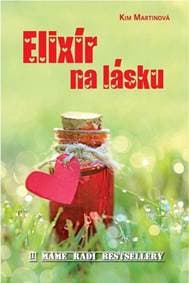 Elixír na lásku - Martinová Kim