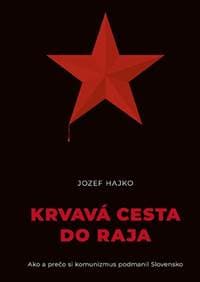 Krvavá cesta do raja - Jozef Hajko 1