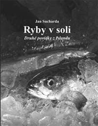 Ryby v soli - Jan Sucharda 1