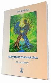Partnerská osudová čísla - Jak na vztahy - Davidová Ester 1