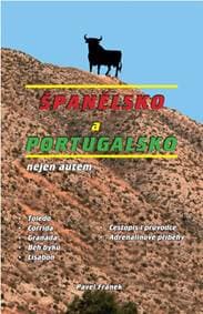 Španělsko a Portugalsko nejen autem - Franek Pavel 1