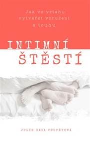 Intimní štěstí - Julie Gaia Poupětová 1