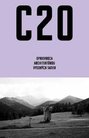 C20: Sprievodca architektúrou Vysokých Tatier - Martin Zaiček, Tomáš Bujna