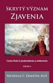 Skrytý význam Zjavenia II. zväzok - Nicholas C. Demetry, M.D.