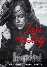Lóža temnoty - Mayer, Veronika Bošková Katarína