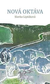 Nová oktáva - Slávka Liptáková, Stodola Lišov, o. z.