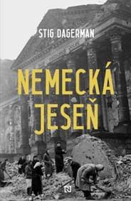 Nemecká jeseň - Stig Dagerman