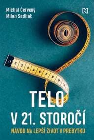 Telo v 21. storočí - Michal Červený, Milan Sedliak 1