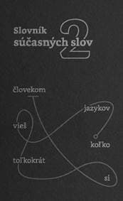 Slovník súčasných slov 2 - Kolektív autorov 1