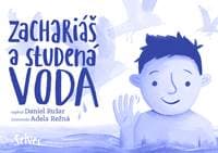 Zachariáš a studená voda - Daniel Rušar 1