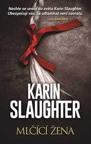 Mlčící žena - Slaughter Karin 1