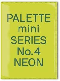 Palette Mini Series 04: Neon: New fluorescent graphics - autor neuvedený 1