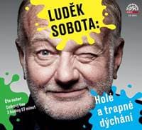Audiokniha Luděk Sobota: Holé a trapné dýchání (CD) - CD