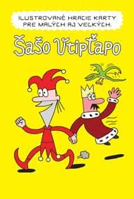 Šašo Vtipťapo - ilustrované hracie karty - Andrej Kolenčík, Tomáš Grečko 1