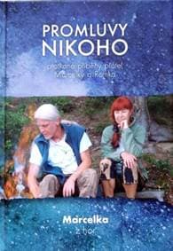 Promluvy nikoho - Marcelka z hor 1