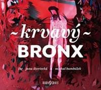 Krvavý bronx - CDmp3 (Čte Jana Štvrtecká a Michal Bumbálek) - Reiner Martin