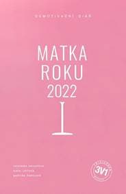 3 v 1: Matka roku 2022 - Veronika Arichteva, Martina Pártlová, Nikol Štíbrová 1