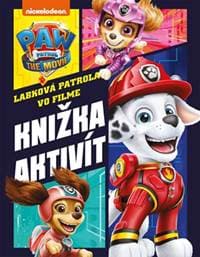 Labková patrola vo filme - Knižka aktivít - Kolektív autorov