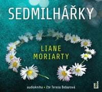 Sedmilhářky - 2 CDmp3 (Čte Tereza Bebarová) - Moriartyová Liane 1