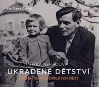 Audiokniha Ukradené dětství (CD) - CD 1