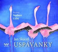 Uspávanky - CDmp3 (Recituje Norbert Lichý) - Skácel Jan 1