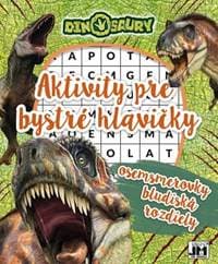 Aktivity pre bystré hlavičky Dinosaury - autor neuvedený