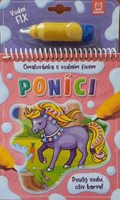Poníci - Omalovánka s vodním fixem - Wierzchowska Barbara 1