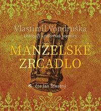 Audiokniha Manželské zrcadlo (CD) - CD