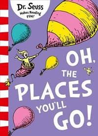Oh, The Places You´ll Go! - Seuss Dr. 1